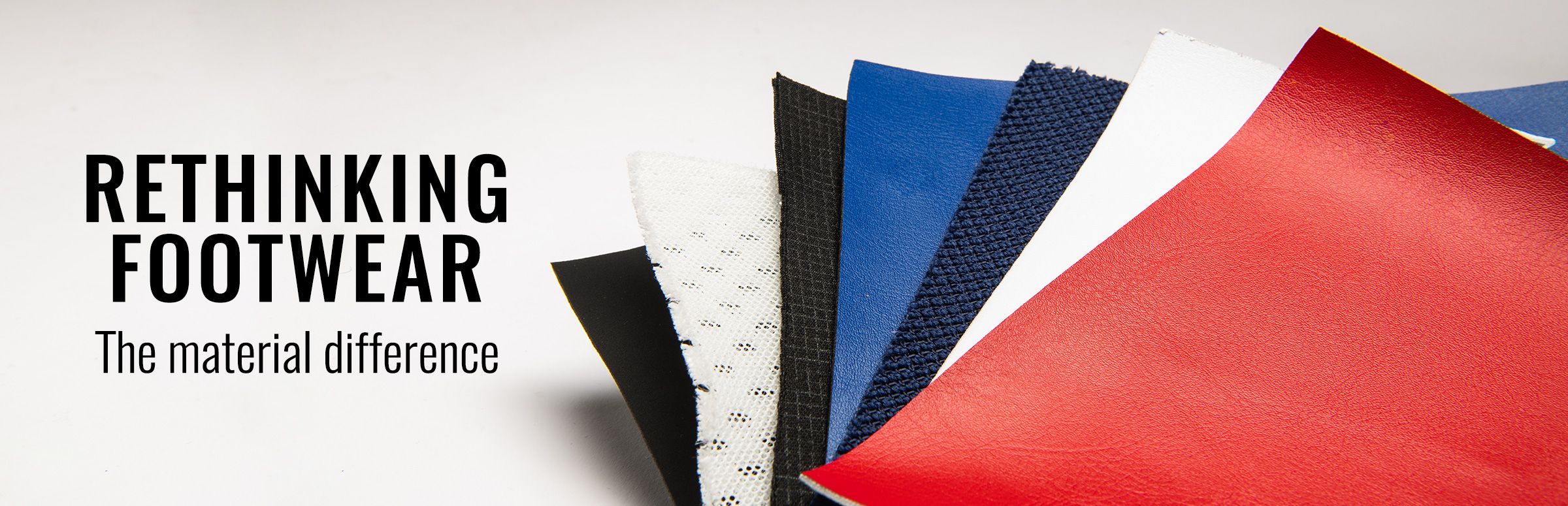 Rethinking Footwear - The Material Difference