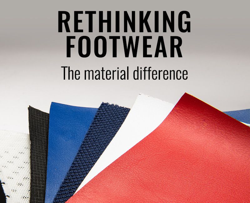 Rethinking Footwear - The Material Difference