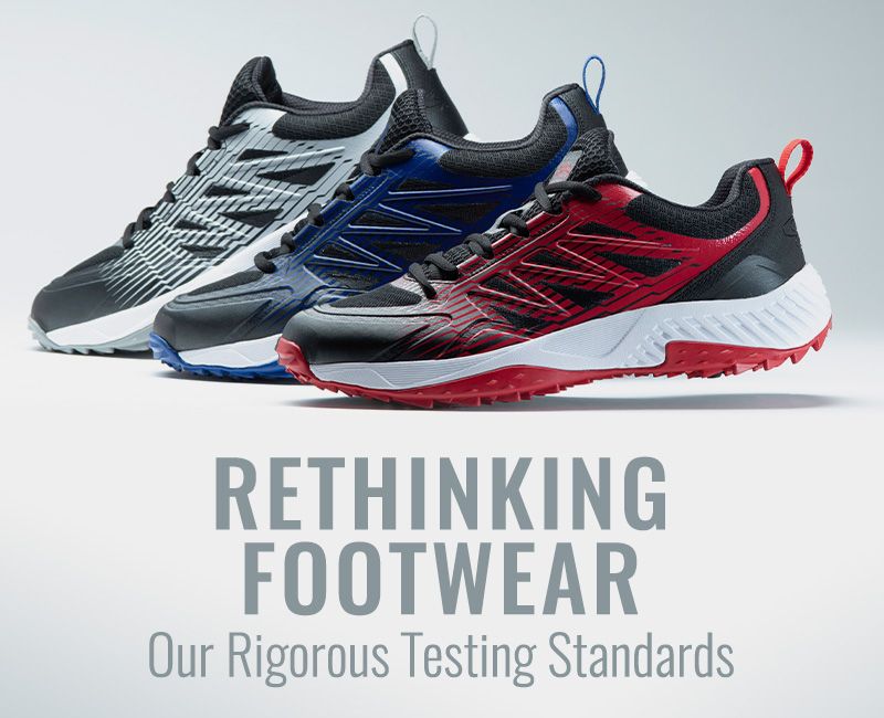 Rethinking Footwear - Our Rigorous Testing Standards